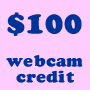 $100 webcam credit